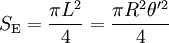 S_{\mathrm{E}} = \frac{\pi L^2}{4} = \frac{\pi R^2 \theta'^2}{4}