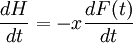 \frac{dH}{dt}= -x\frac{dF(t)}{dt}  